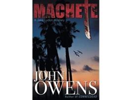 Livro Machete A Jack Lydon Mystery Jake Lydon Mystery Series de John Owens (Inglês)