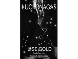 Livro Luciérnagas Spanish Edition de Lise Gold (Espanhol)