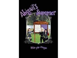 Livro Abigails Summer Curio Chronicles de Robin John Morgan (Inglês)