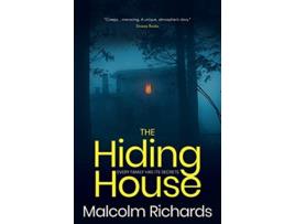 Livro The Hiding House a psychological suspense novel de Malcolm Richards (Inglês)