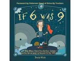 Livro If 6 was 9 And Other Assorted Number Songs From the No 1 Song in Heaven to the 99th Floor de David Klein (Inglês)