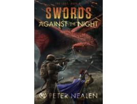 Livro Swords Against the Night The Lost de Peter Nealen (Inglês)