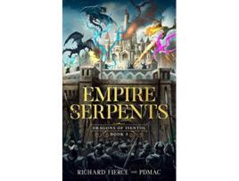 Livro Empire of Serpents Dragons of Isentol Book 3 de Pdmac e Richard Fierce (Inglês)