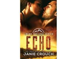Livro Echo 7 Linear Tactical de Janie Crouch (Inglês)