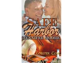 Livro Safe Harbor Lobster Cove de Jennifer Moore (Inglês)
