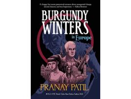 Livro Burgundy Winters in Europe de Pranay Patil (Inglês)