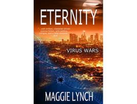Livro Eternity Virus Wars de Maggie Lynch (Inglês)