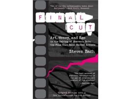 Livro Final Cut Art, Money and EGO in the Making of Heavens Gate, the Film That Sank United Artists de Steven Bach (Inglês)