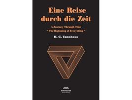 Livro Eine Reise durch die Zeit de H G Tannhaus (Inglês)