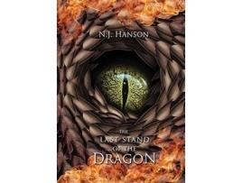 Livro The Last Stand of the Dragon de N J Hanson (Inglês)