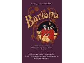 Livro Mixellanys Annotated Bariana A Practical Compendium of All American and British Drinks de Louis Fouquet (Inglês)