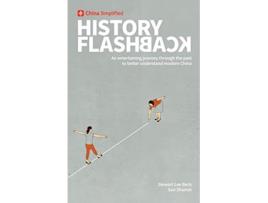Livro China Simplified History Flashback de Stewart Lee Beck Zhumin Sun (Inglês)