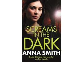 Livro SCREAMS IN THE DARK de Anna Smith (Inglês)