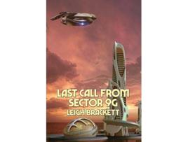 Livro Last Call from Sector 9G de Leigh Brackett (Inglês)