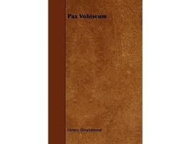 Livro Pax Vobiscum With an Essay on Religion by James Young Simpson de Henry Drummond James Young Simpson (Inglês)