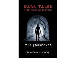 Livro Dark Tales from the Strange Wyrld The Jobseeker 1 de Paramjit S Bharj (Inglês)