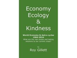 Livro Economy Ecology Kindness de Roy Gillett (Inglês)
