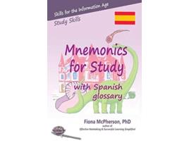 Livro Mnemonics for Study Spanish edition Study Skills de Fiona Mcpherson Phd (Inglês)
