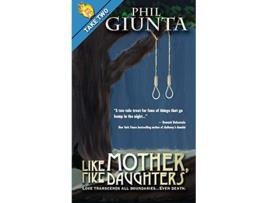 Livro Firebringer Take Two Freedoms Blood Like Mother Like Daughters de Steven Howell Wilson Phil Giunta (Inglês)
