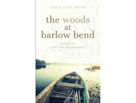 Livro The Woods at Barlow Bend de Jodie Cain Smith (Inglês)