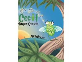 Livro Cecil Singer Cicada de Michelle Cox (Inglês - Capa Dura)