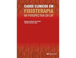 Livro Casos Clínicos Em Fisioterapia Na Perspectiva Da Cif de Shamyr Sulyvan De Castro (Português)