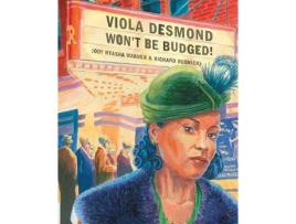 Livro Viola Desmond Wont Be Budged! de Jody Nyasha Warner (Inglês)