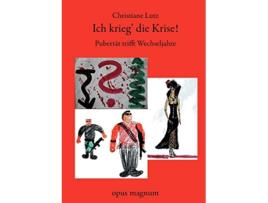 Livro Ich krieg die Krise Pubertät trifft Wechseljahre German Edition de Christiane Lutz (Alemão)
