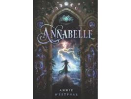 Livro Annabelle Lost Princess de Annie Westphal (Inglês)