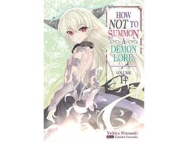 Livro How NOT to Summon a Demon Lord Volume 14 de Yukiya Murasaki (Inglês)
