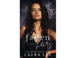 Livro Fallen Heirs A Dark High School Bully Romance de Laura Lee (Inglês)