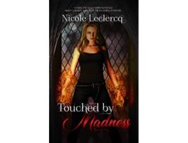 Livro Touched by Madness Erin Holland Series de Nicole Leclercq (Inglês)