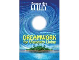 Livro Dreamwork for Visionary Living de Rosemary Ellen Guiley (Inglês)