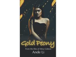 Livro Gold Peony The Gideon Files de Ande Li (Inglês)
