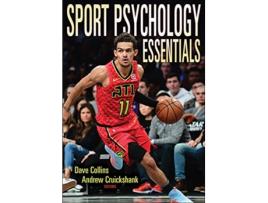 Livro Sport Psychology Essentials de David Collins e Andrew Cruickshank (Inglês)
