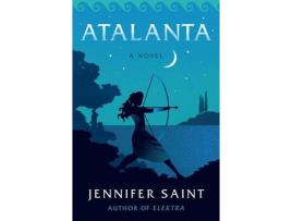 Livro Atalanta de Jennifer Saint (Inglês - Capa Dura)
