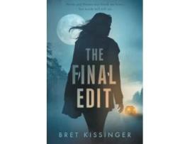 Livro The Final Edit de Bret Kissinger (Inglês)