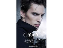 Livro Craved Book 10 in the Vampire Journals de Morgan Rice (Inglês)