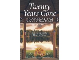 Livro Twenty Years Gone Lonesome in the Heart of Texas Lonesome Party of Six de A Ainsworth (Inglês)