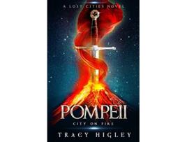 Livro Pompeii City on Fire City on Fire de Tracy Higley (Inglês)