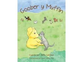Livro Goober y Muffin de Kelly Lenihan (Espanhol)