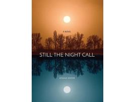 Livro Still the Night Call de Joshua Senter (Inglês)
