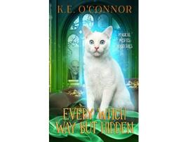 Livro Every Witch Way but Hidden Magical Misfits Mysteries de KE OConnor (Inglês)