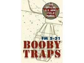 Livro U.S. Army Guide to Boobytraps de Army (Inglês)