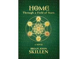 Livro Home Through a Field of Stars Camino de Santiago Book de Brian John Skillen (Inglês)