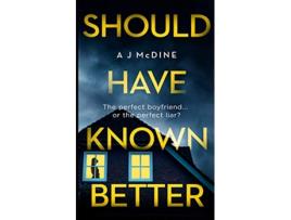 Livro Should Have Known Better de A J McDine (Inglês)