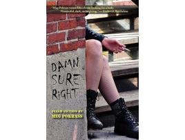 Livro Damn Sure Right de Meg Pokrass (Inglês)