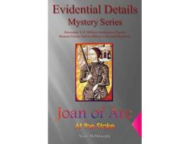 Livro Joan of Arc At the Stake Evidential Details Mystery de Seeds McMoneagle (Inglês)