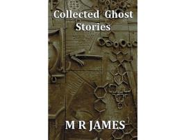 Livro Collected Ghost Stories A Collection of 22 M R James Stories de M R James (Inglês)