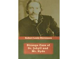 Livro Strange Case of Dr. Jekyll and Mr. Hyde de Robert Louis Stevenson (Inglês - Capa Dura)
